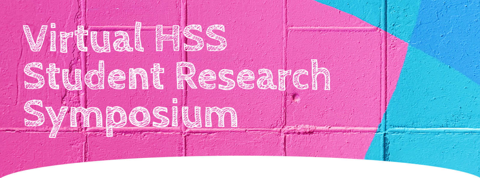 Virtual HSS Student Research Symposium